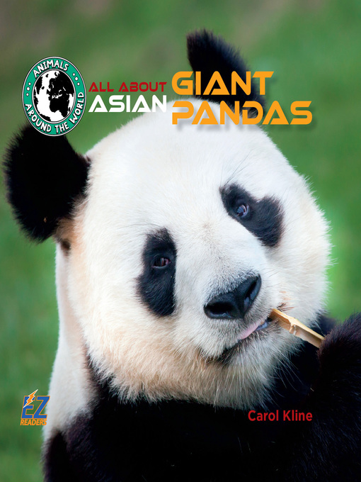 Title details for All About Asian Giant Pandas by Carol Kline - Available